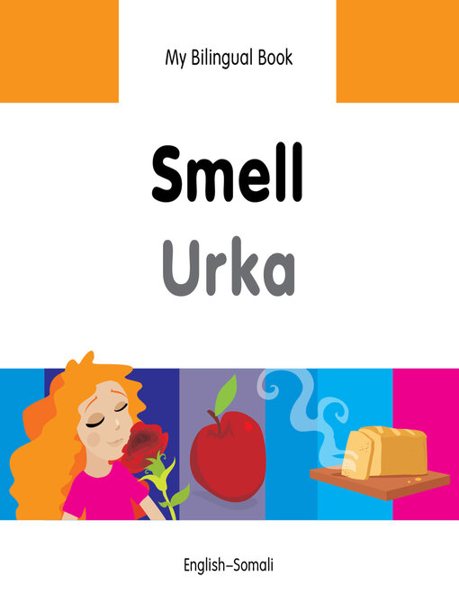 Title details for My Bilingual Book–Smell (English–Somali) by Milet Publishing - Available